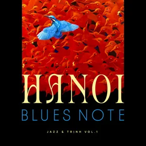 Bìa album Jazz & Trịnh Vol.1 — Hanoi Blues Note